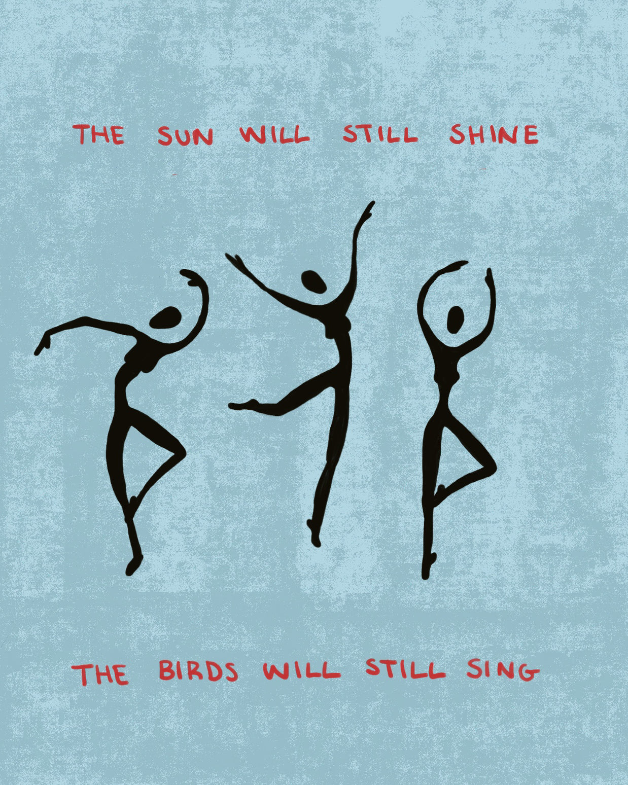 The Sun Will Still Shine