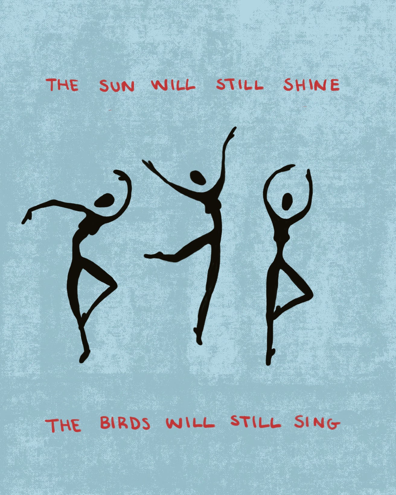 The Sun Will Still Shine